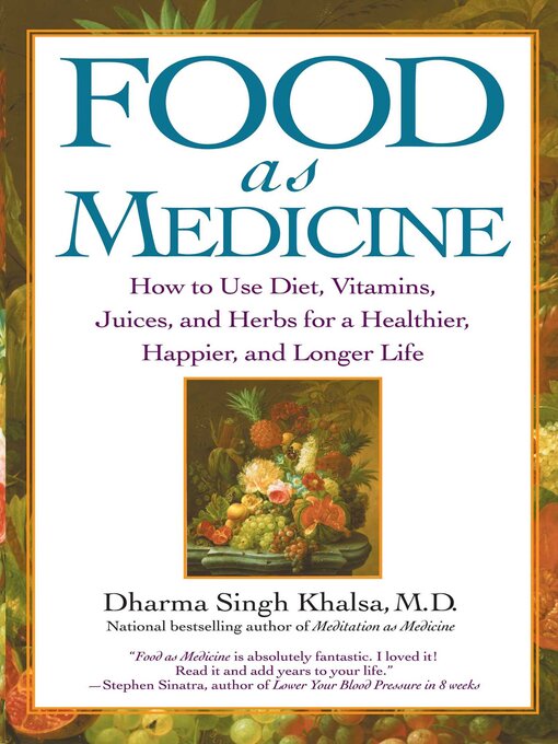 Title details for Food as Medicine by Guru Dharma Singh Khalsa - Wait list